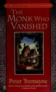 Cover of: The monk who vanished: a mystery of ancient Ireland