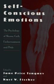 Cover of: Self-conscious emotions: the psychology of shame, guilt, embarrassment, and pride
