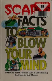 Cover of: Scary facts to blow your mind