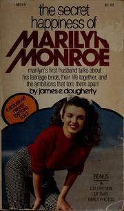 Cover of: The secret happiness of Marilyn Monroe