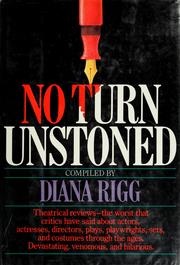 Cover of: No Turn Unstoned: The Worst Ever Theatrical Reviews
