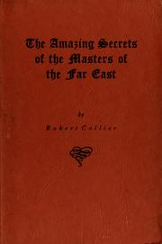 Cover of: The amazing secrets of the masters of the Far East.