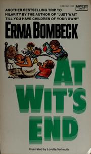 Cover of: At wit's end by Erma Bombeck