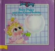 Cover of: Baby Piggy and giant bubble