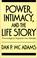 Cover of: Power, intimacy, and the life story
