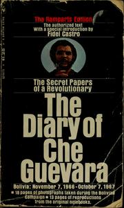 The diary of Che Guevara by Che Guevara