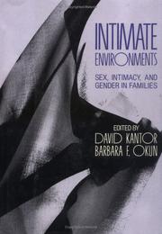 Cover of: Intimate environments: sex, intimacy, and gender in families