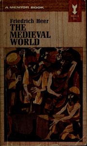 Cover of: The medieval world by Friedrich Heer