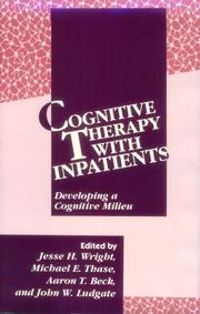 Cognitive therapy with inpatients : developing a cognitive milieu