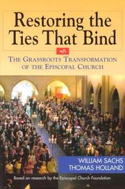 Cover of: Restoring the Ties That Bind: The Grassroots Transformation of the Episcopal Church