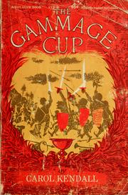 Cover of: The Gammage Cup by Carol Kendall