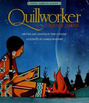 Cover of: Quillworker: A Cheyenne Legend (Native American Legends)