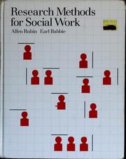 Research methods for social work by Allen Rubin, Earl R. Babbie