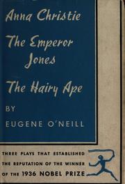 Cover of: The Emperor Jones, Anna Christie, The hairy ape