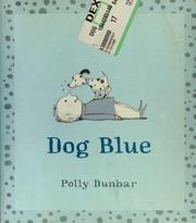 Cover of: Dog Blue by Polly Dunbar