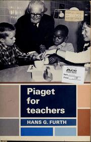 Cover of: Piaget for teachers