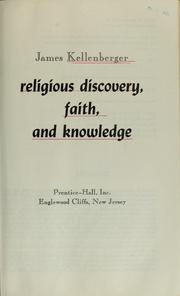 Cover of: Religious discovery, faith, and knowledge.