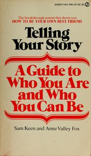 Cover of: Telling your story: a guide to who you are and who you can be