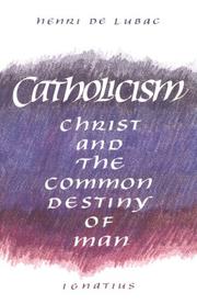 Cover of: Catholicism by Henri de Lubac