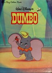 Cover of: Walt Disney's Classic Dumbo by Teddy Slater, Ron Dias, Annie Guenther