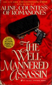 The well-mannered assassin by Aline, Countess of Romanones