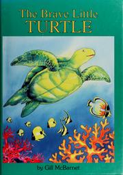 Cover of: The brave little turtle by Gill McBarnet