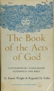 Cover of: The Book of the acts of God: contemporary scholarship interprets the Bible