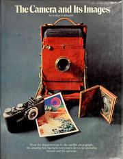 Cover of: The camera and its images