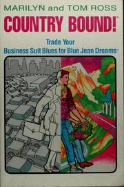Cover of: Country bound!: trade your business suit blues for blue jean dreams
