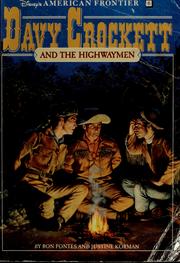 Cover of: Davy Crockett and the highwaymen: a historical novel