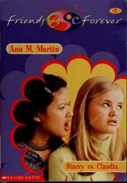 Cover of: Friends Forever: Stacy vs. Claudia by Ann M. Martin