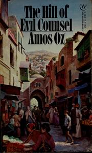 Cover of: The hill of evil counsel by Amos Oz