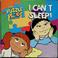 Cover of: I can't sleep!