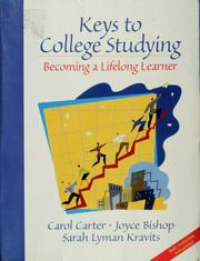 Cover of: Keys to college studying: becoming a lifelong learner