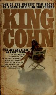 Cover of: King Cohn: the life and times of Harry Cohn.