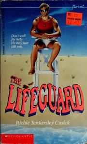 Lifeguard by Richie Tankersley Cusick