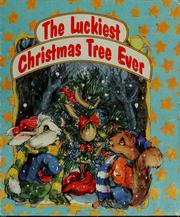 Cover of: The luckiest Christmas tree ever