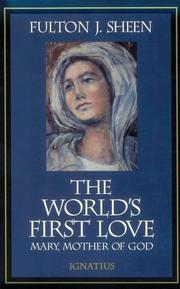 The world's first love by Fulton J. Sheen