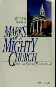 Cover of: Marks of a mighty church