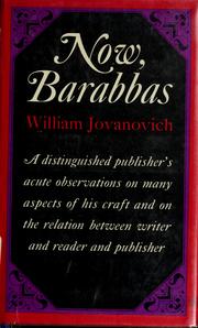 Cover of: Now, Barabbas