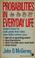 Cover of: Probabilities in everyday life