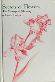 Cover of: Secrets of flowers