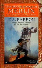 Cover of: The seven songs of Merlin by T. A. Barron