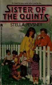 Cover of: Sister of the quints by Stella Pevsner