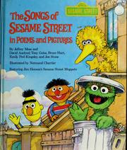 Cover of: The Songs of Sesame Street in poems and pictures: featuring Jim Henson's Sesame Street Muppets