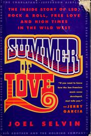 Cover of: Summer of love: the inside story of LSD, rock & roll, free love and high times in the wild west