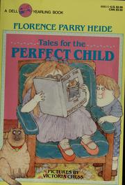 Cover of: Tales for the perfect child