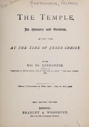 Cover of: The Temple, its ministry and services as they were at the time of Jesus Christ. by Alfred Edersheim