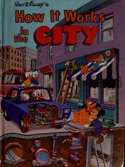 Cover of: Walt Disney's How it works in the city