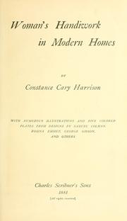 Cover of: Woman's handiwork in modern homes by Mrs. Burton Harrison